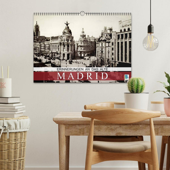 Erinnerungen an das alte Madrid (CALVENDO Wandkalender 2026)