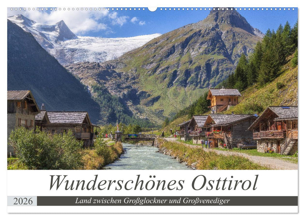 Wunderschönes Osttirol (CALVENDO Wandkalender 2026)