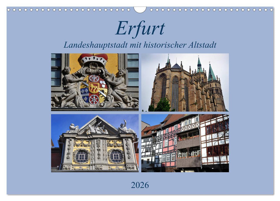 Erfurt - Landeshauptstadt mit historischer Altstadt (CALVENDO Wandkalender 2026)