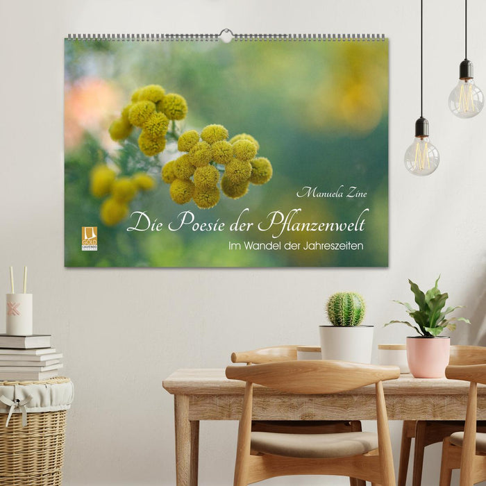 Die Poesie der Pflanzenwelt - Im Wandel der Jahreszeiten (CALVENDO Wandkalender 2026)