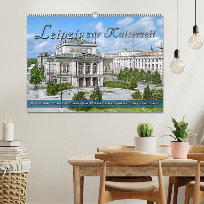 Leipzig zur Kaiserzeit in Farbe (CALVENDO Wandkalender 2026)