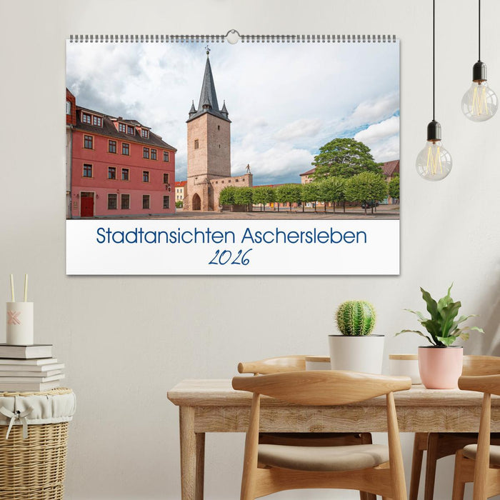 Stadtansichten Aschersleben (CALVENDO Wandkalender 2026)