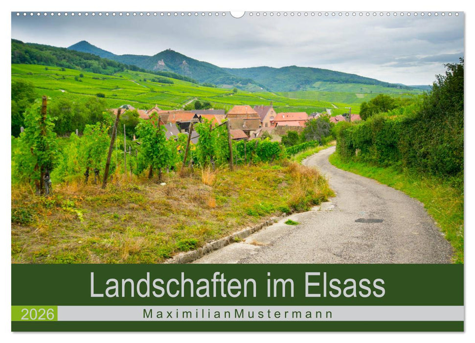 Landschaften im Elsass (CALVENDO Wandkalender 2026)