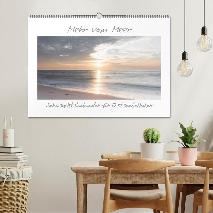 Mehr vom Meer: Sehnsuchtskalender für Ostseeliebhaber (CALVENDO Wandkalender 2026)