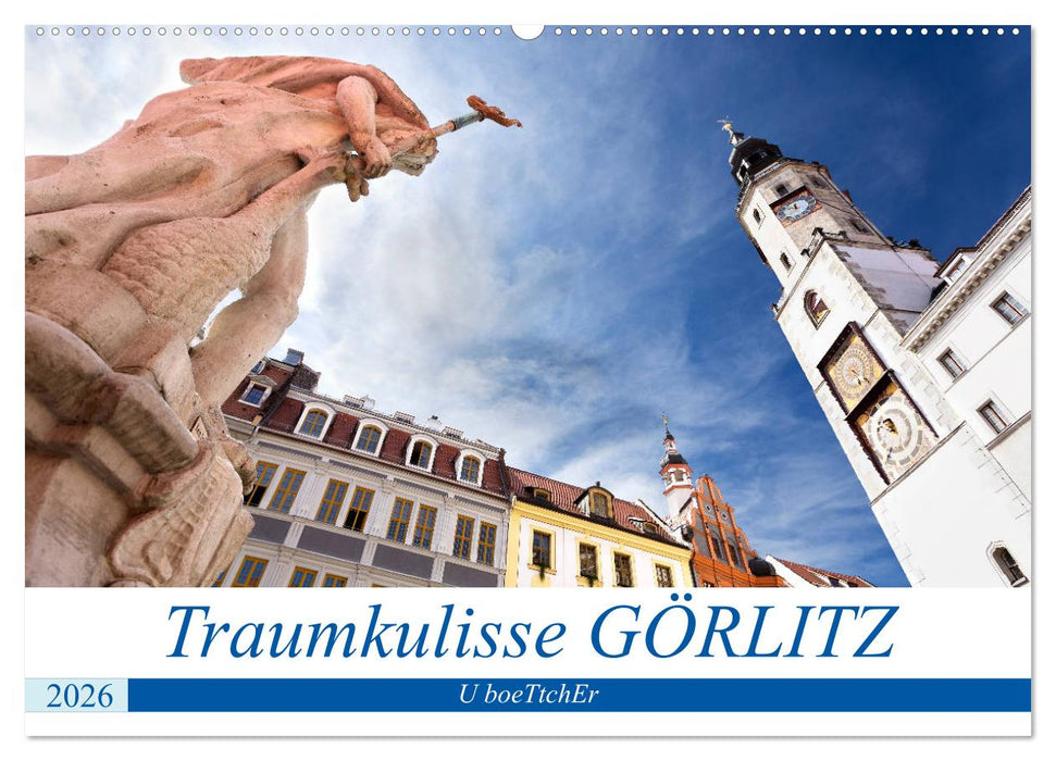 Traumkulisse GÖRLITZ (CALVENDO Wandkalender 2026)
