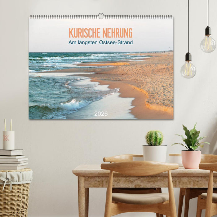 Kurische Nehrung: am längsten Ostsee-Strand (CALVENDO Wandkalender 2026)