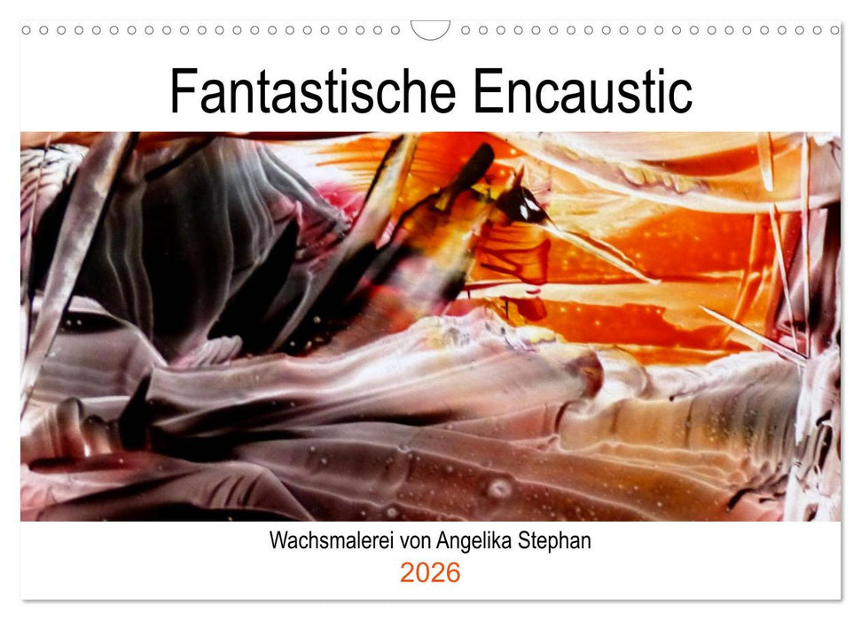 Kalender / Fantastische Encaustic (CALVENDO Wandkalender 2026)