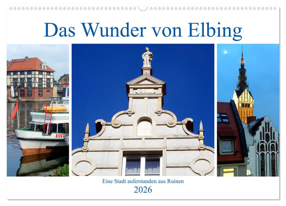 Das Wunder von Elbing - Eine Stadt auferstanden aus Ruinen (CALVENDO Wandkalender 2026)