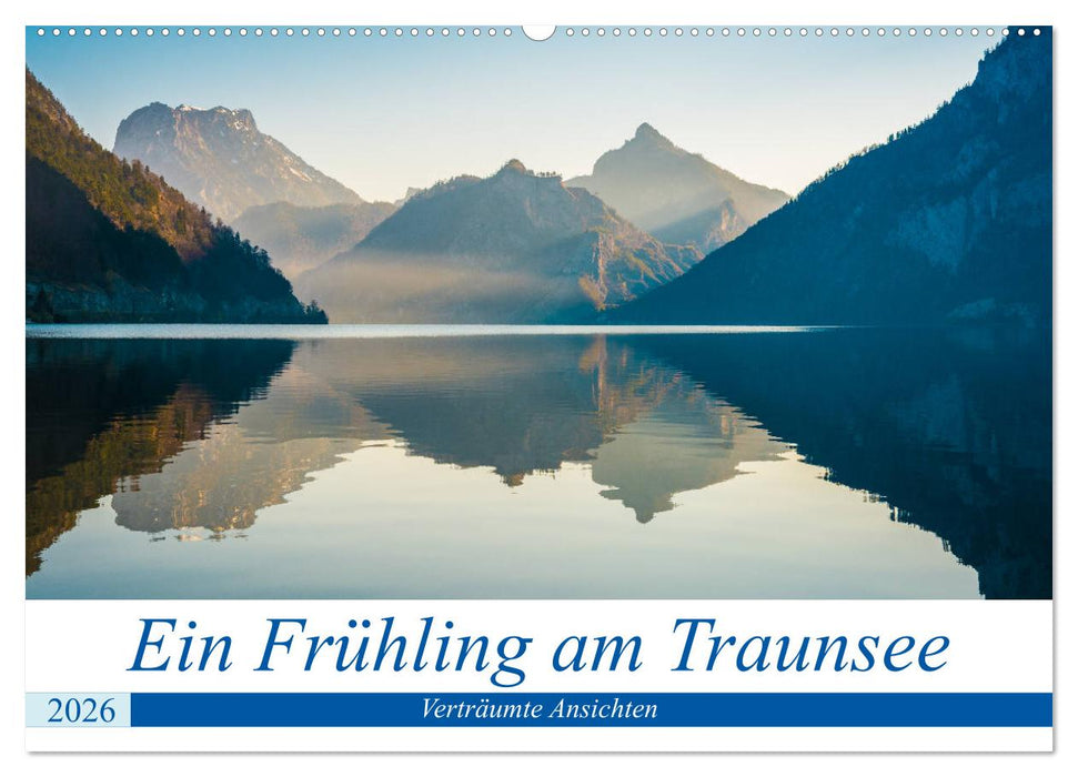 Ein Frühling am Traunsee - Verträumte Ansichten (CALVENDO Wandkalender 2026)