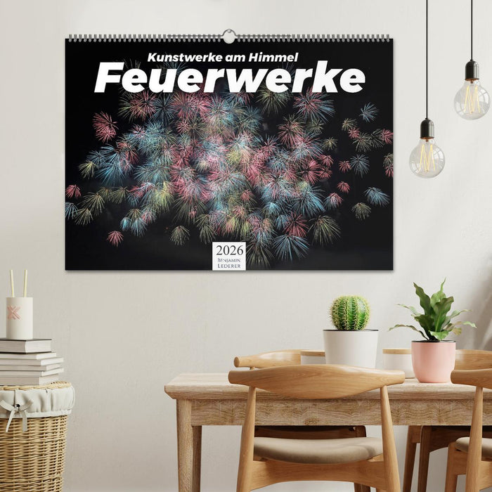 Feuerwerke - Kunstwerke am Himmel (CALVENDO Wandkalender 2026)