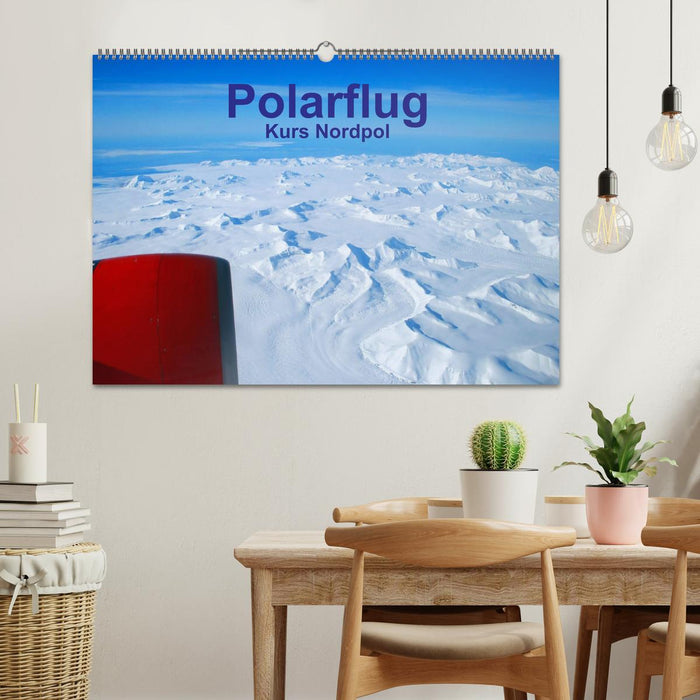 Polarflug Kurs Nordpol (CALVENDO Wandkalender 2026)