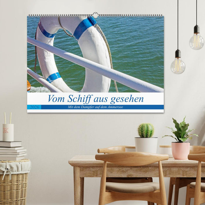 Vom Schiff aus gesehen - Mit dem Dampfer auf dem Ammersee (CALVENDO Wandkalender 2026)