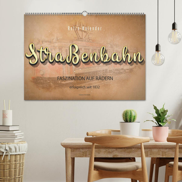 Straßenbahn - Faszination auf Rädern (CALVENDO Wandkalender 2026)