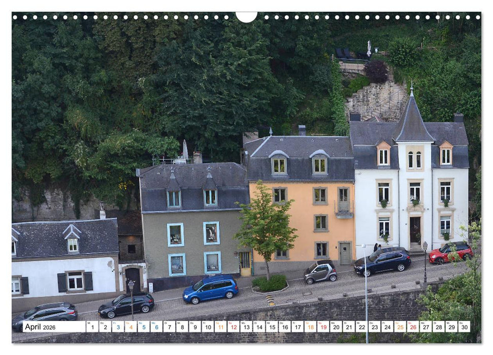 Luxemburg Stadt eine Oase zum Wohlfühlen (CALVENDO Wandkalender 2026)