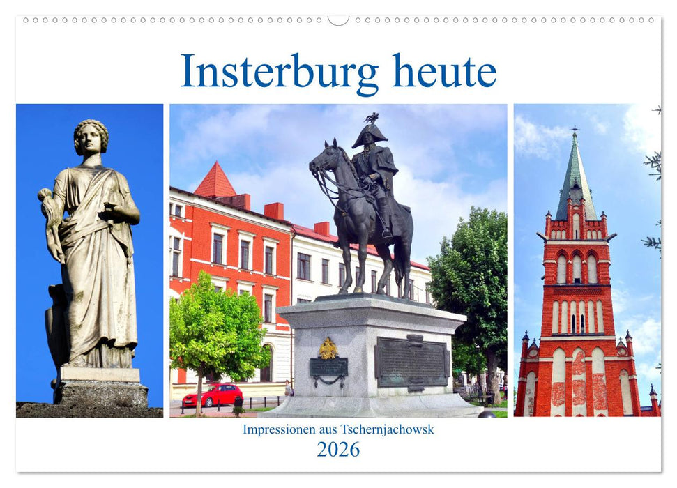 Insterburg heute - Impressionen aus Tschernjachowsk (CALVENDO Wandkalender 2026)