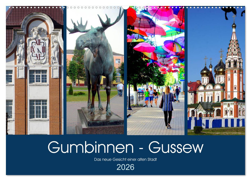 Gumbinnen - Gussew. Das neue Gesicht einer alten Stadt (CALVENDO Wandkalender 2026)