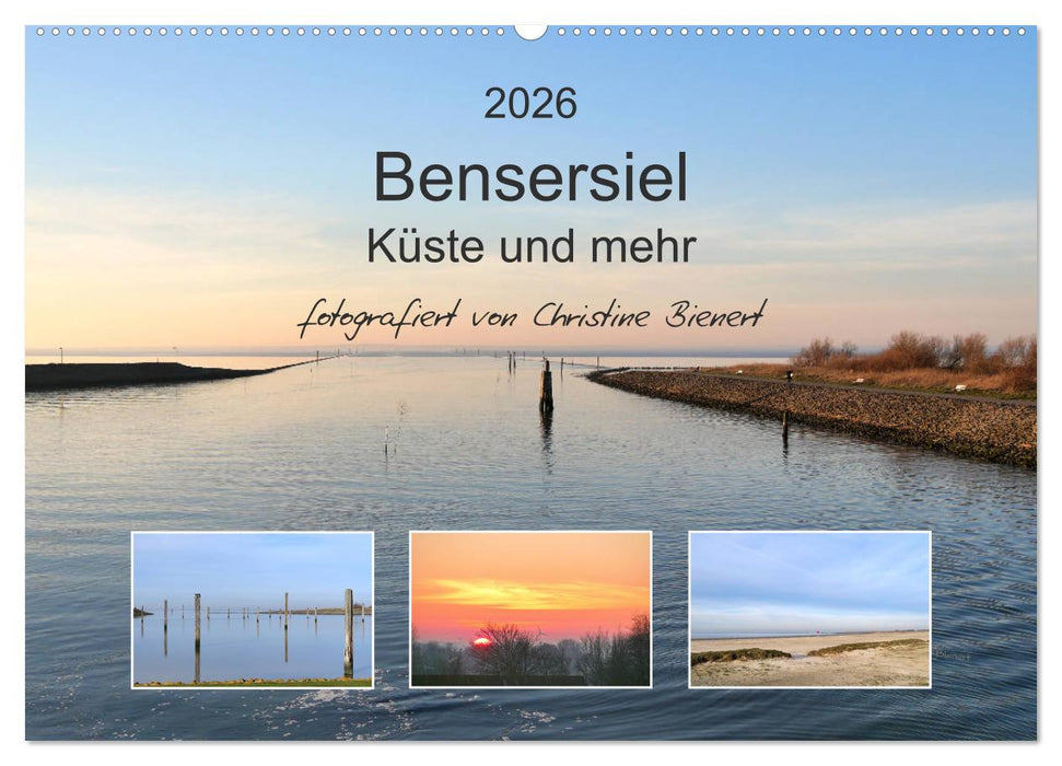 Bensersiel Küste und mehr (CALVENDO Wandkalender 2026)