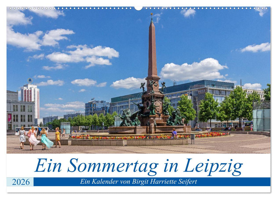 Ein Sommertag in Leipzig (CALVENDO Wandkalender 2026)