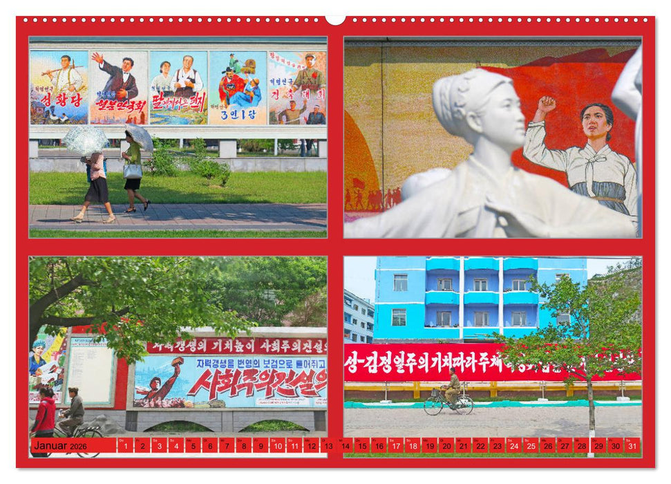 NORDKOREA - SCHÖNES UNGEWÖHNLICHES FARBIGES FREUNDLICHES (CALVENDO Wandkalender 2026)