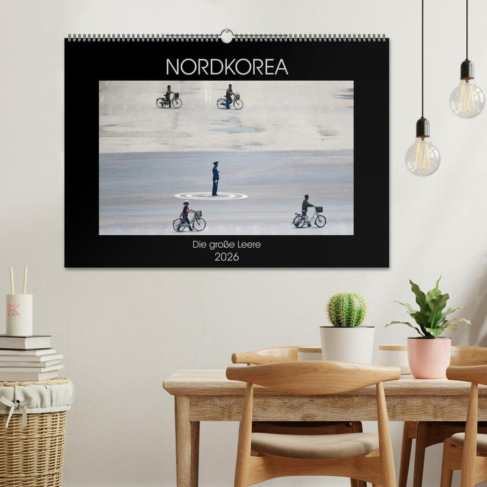 Nordkorea - Die große Leere (CALVENDO Wandkalender 2026)