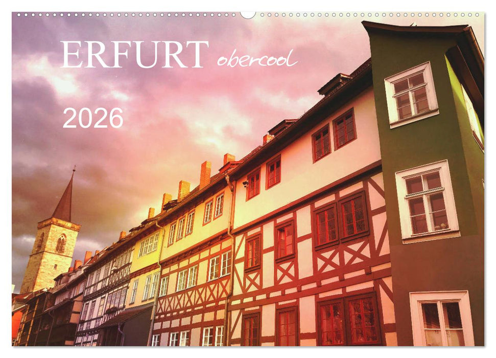 ERFURT obercool (CALVENDO Wandkalender 2026)