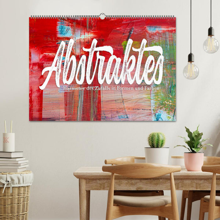 Abstraktes - Harmonie des Zufalls in Formen und Farben (CALVENDO Wandkalender 2026)