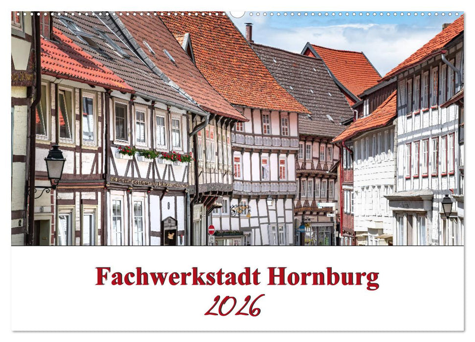Fachwerkstadt Hornburg (CALVENDO Wandkalender 2026)