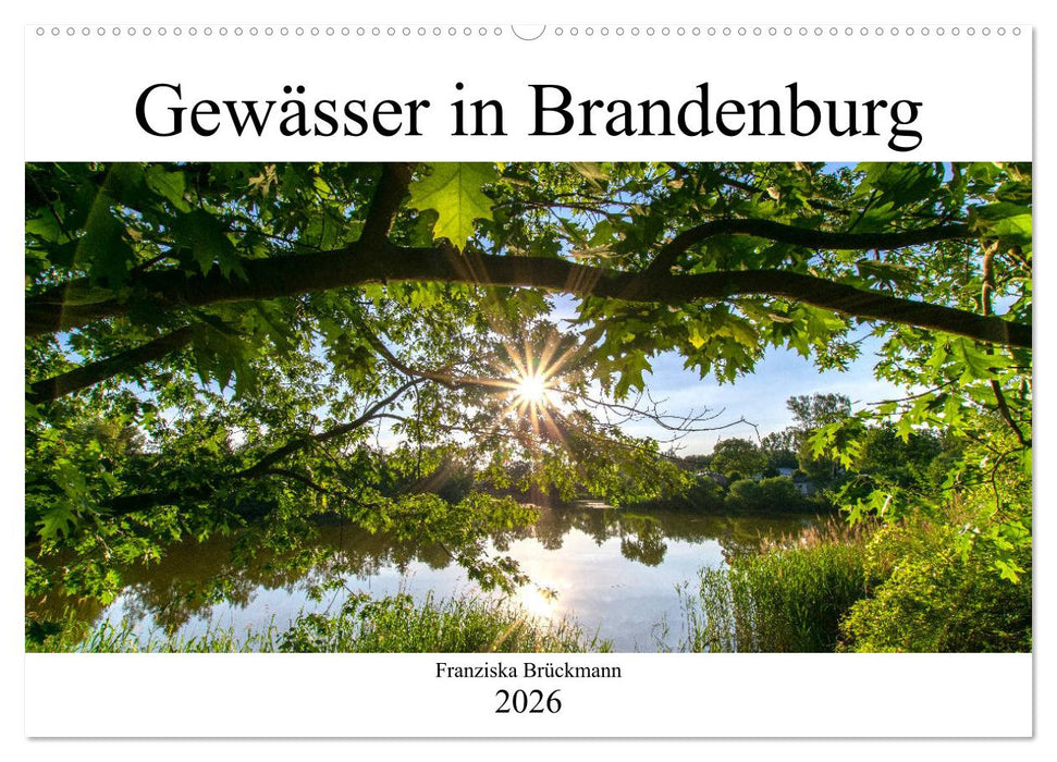 Brandenburgs Gewässer (CALVENDO Wandkalender 2026)