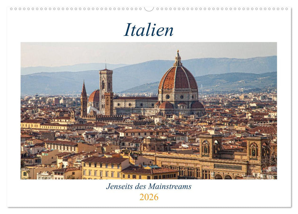 Italien - Jenseits des Mainstreams (CALVENDO Wandkalender 2026)