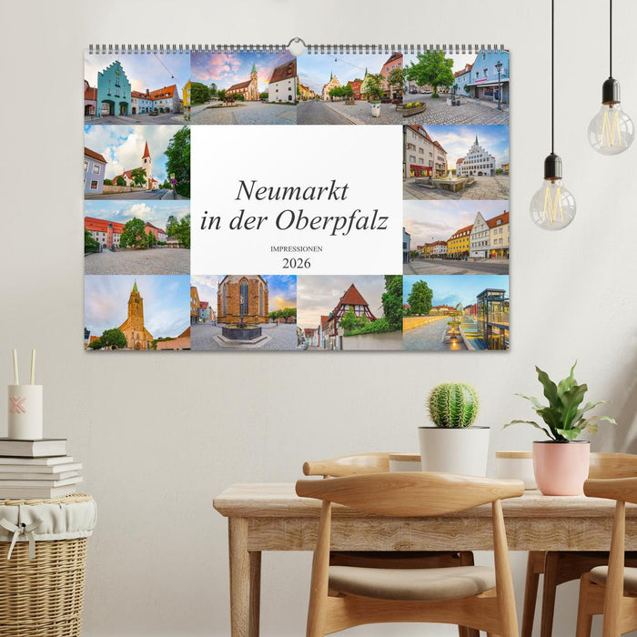 Neumarkt in der Oberpfalz Impressionen (CALVENDO Wandkalender 2026)