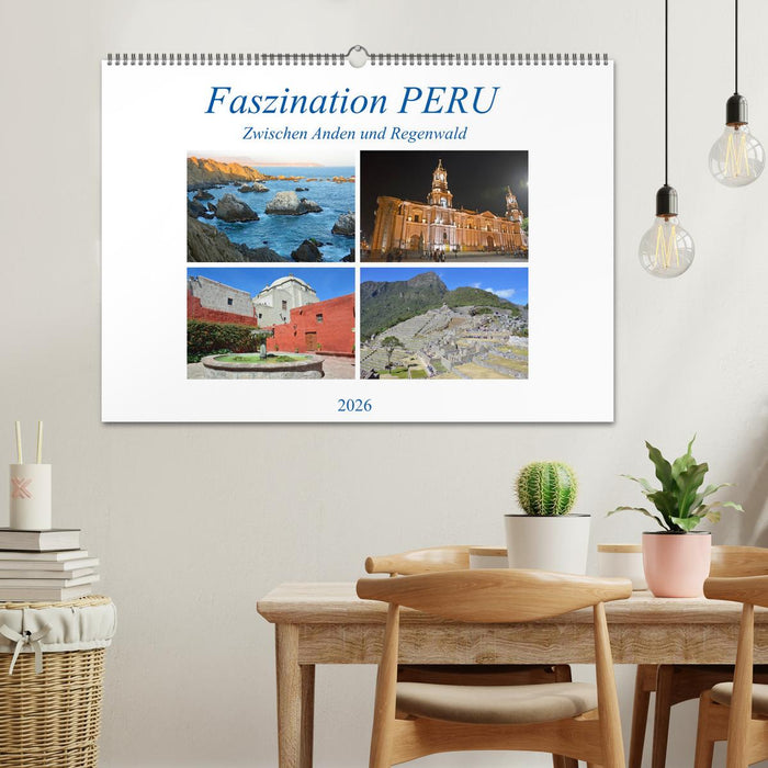 Faszination PERU, zwischen Anden und Regenwald (CALVENDO Wandkalender 2026)