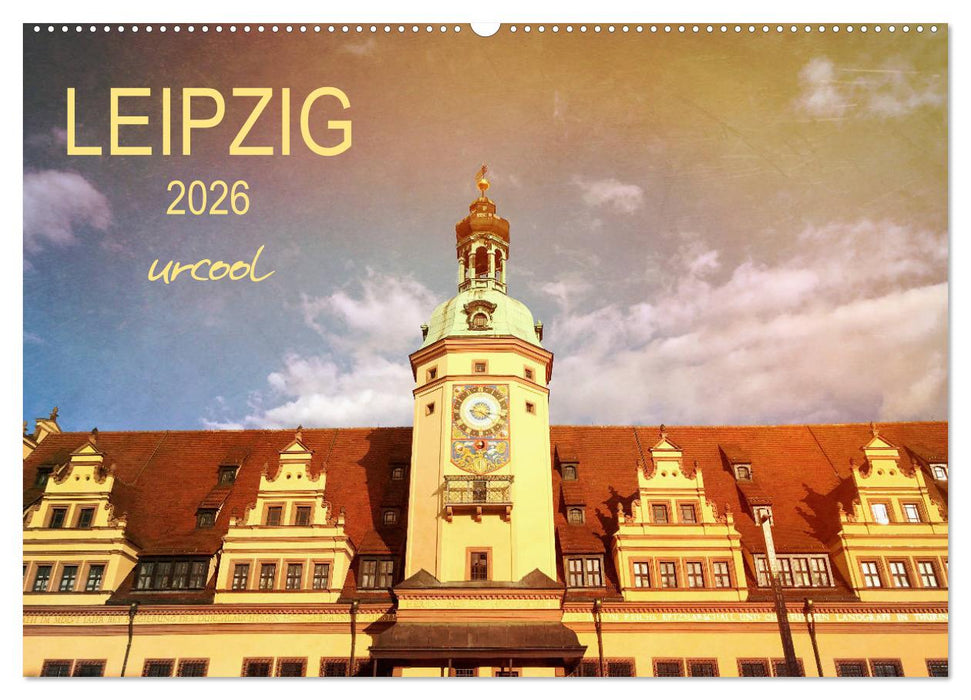 LEIPZIG urcool (CALVENDO Wandkalender 2026)