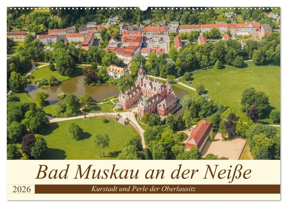 Bad Muskau an der Neiße (CALVENDO Wandkalender 2026)