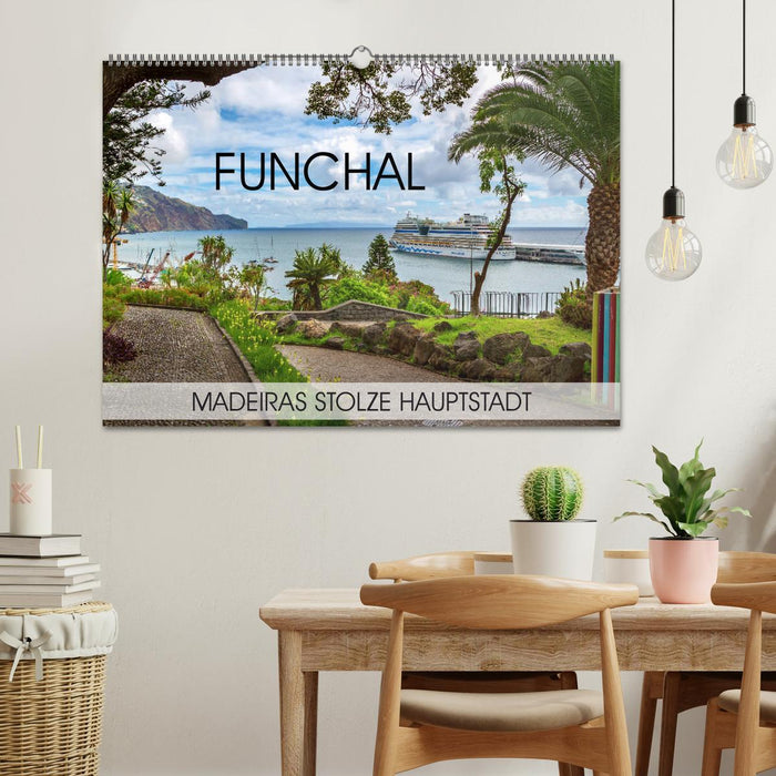 Funchal - Madeiras stolze Hauptstadt (CALVENDO Wandkalender 2026)