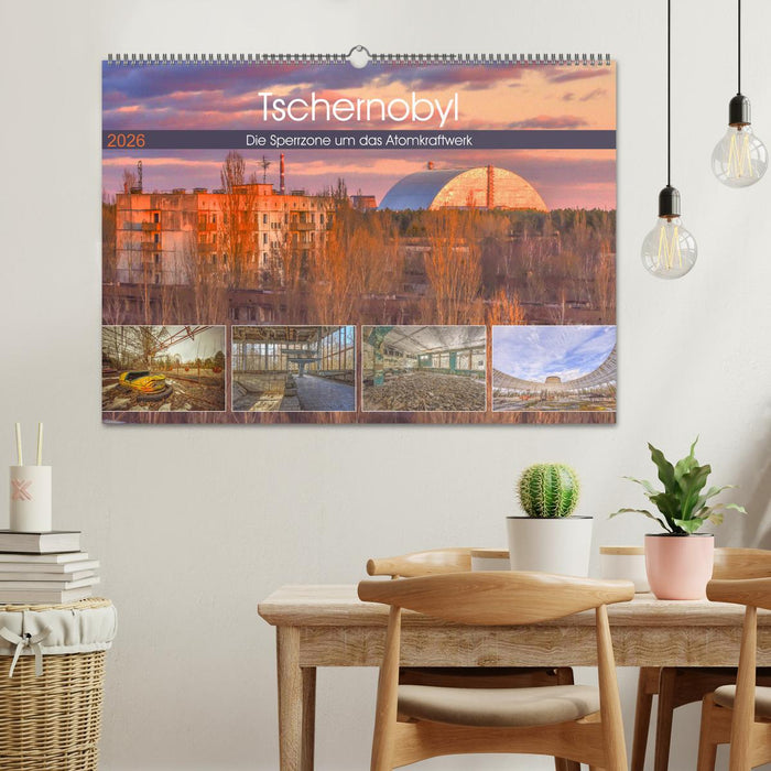 Tschernobyl - Die Sperrzone um das Atomkraftwerk (CALVENDO Wandkalender 2026)
