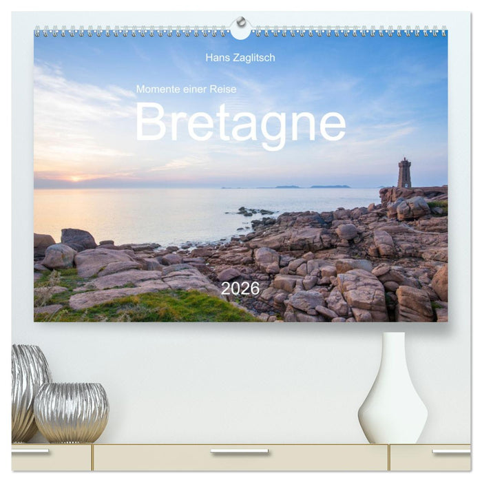 Momente einer Reise - Bretagne (CALVENDO Premium Wandkalender 2026)
