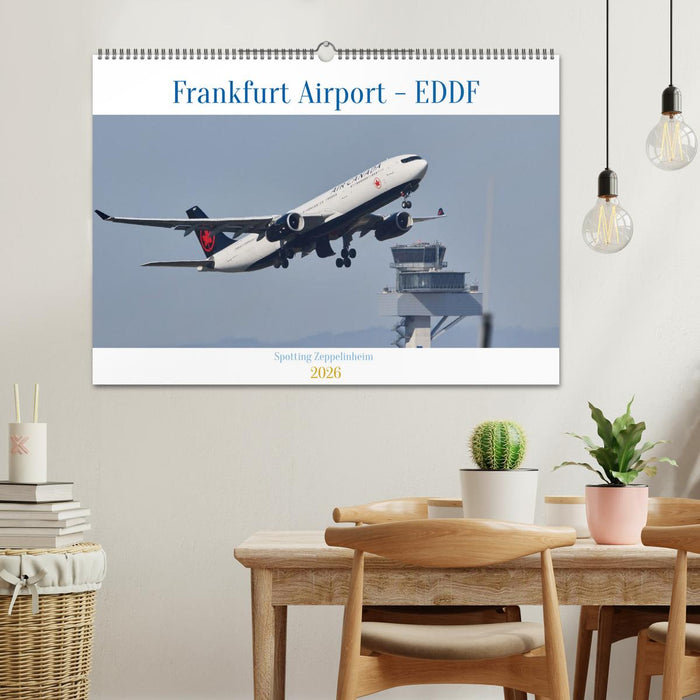 Frankfurt Airport - EDDF (CALVENDO Wandkalender 2026)