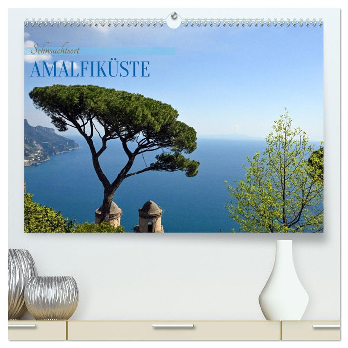 Sehnsuchtsort Amalfiküste (CALVENDO Premium Wandkalender 2026)
