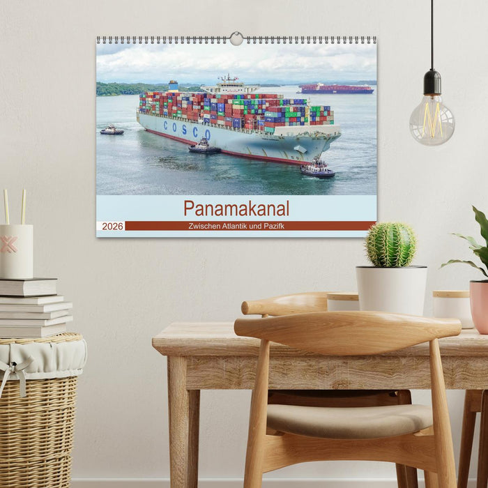 Panamakanal - Zwischen Atlantik und Pazifik (CALVENDO Wandkalender 2026)