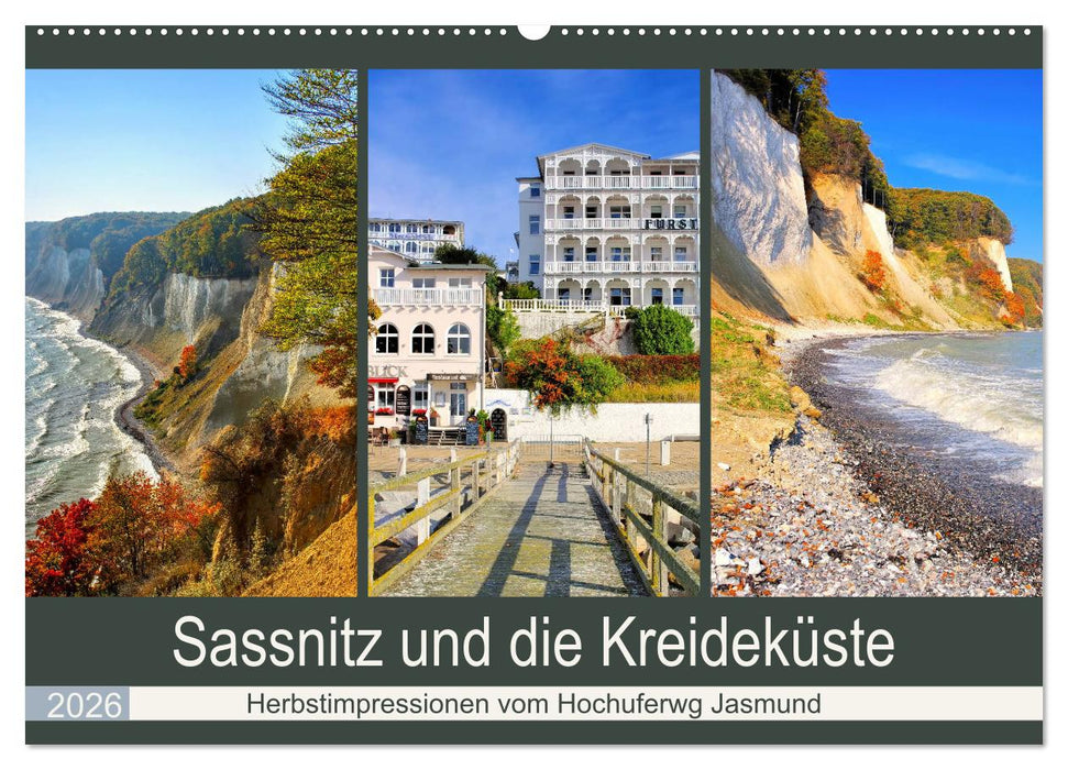 Sassnitz und die Kreideküste - Herbstimpressionen vom Hochuferweg Jasmund (CALVENDO Wandkalender 2026)