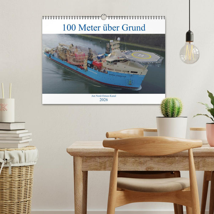100 Meter über Grund - Am Nord-Ostsee-Kanal (CALVENDO Wandkalender 2026)