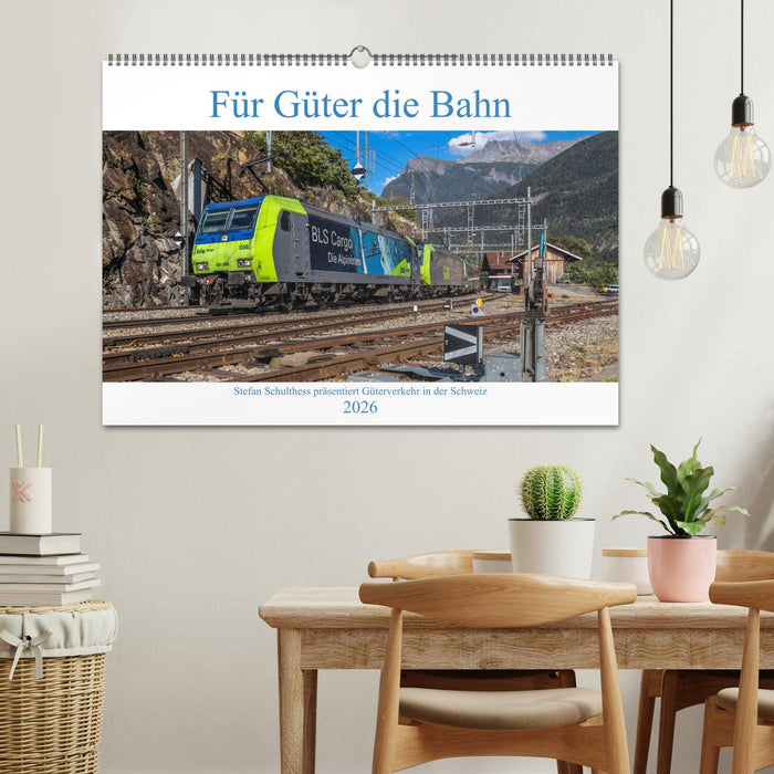Für Güter die Bahn (CALVENDO Wandkalender 2026)
