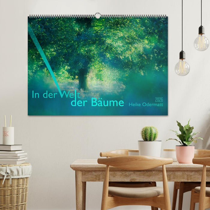 In der Welt der Bäume (CALVENDO Wandkalender 2026)