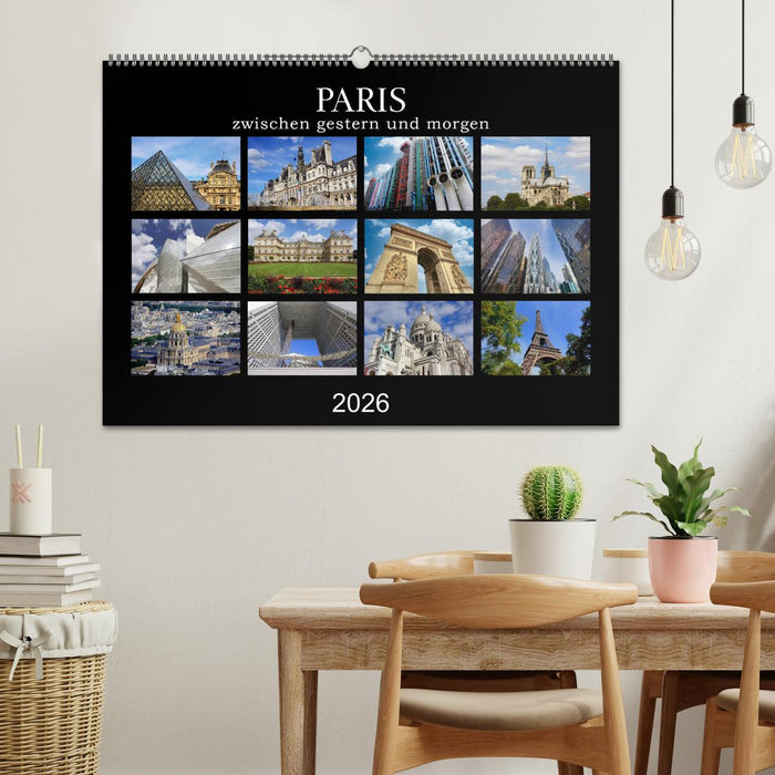 Paris - zwischen gestern und morgen (CALVENDO Wandkalender 2026)