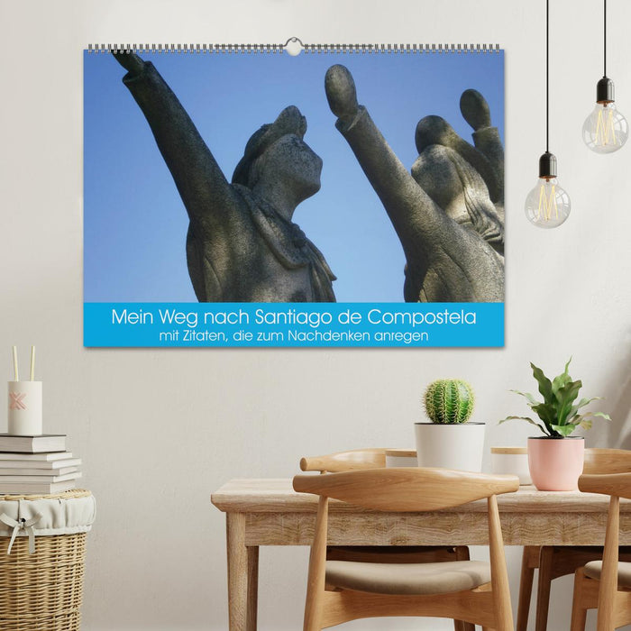 Mein Weg nach Santiago de Compostela mit Zitaten (CALVENDO Wandkalender 2026)