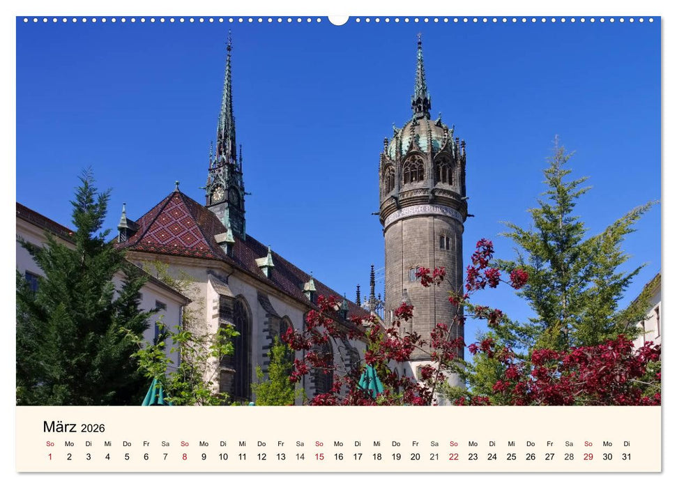 Lutherstadt Wittenberg - Stadt der Reformation (CALVENDO Wandkalender 2026)