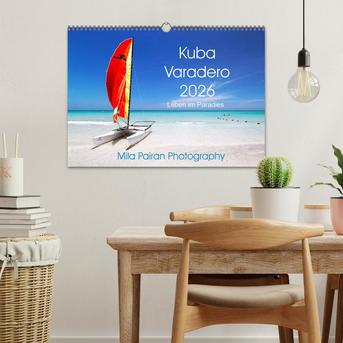 Kuba Varadero 2026 Leben im Paradies (CALVENDO Wandkalender 2026)
