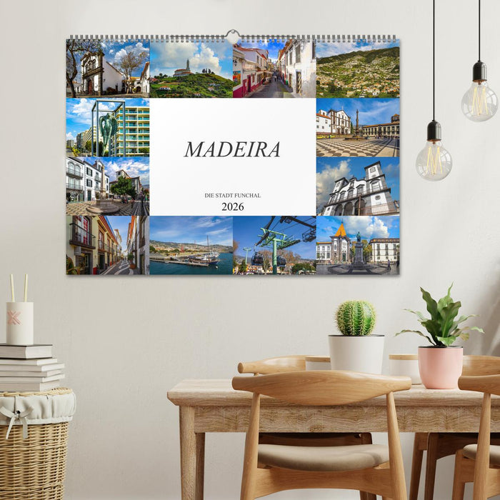 Madeira Die Stadt Funchal (CALVENDO Wandkalender 2026)