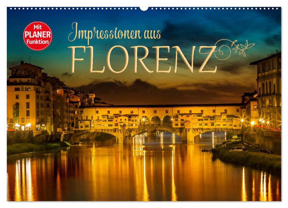 Impressionen aus FLORENZ (CALVENDO Wandkalender 2026)