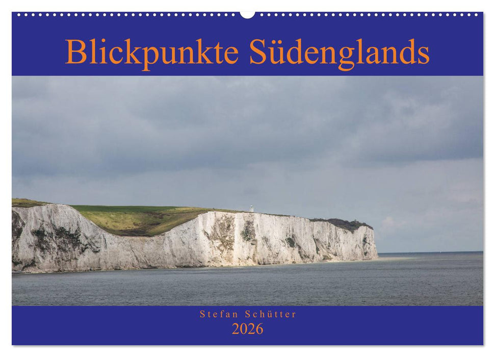 Blickpunkte Südenglands (CALVENDO Wandkalender 2026)